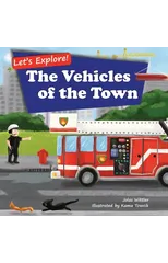 Let's Explore! The Vehicles of the Town