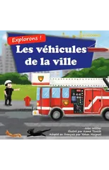 Explorons ! Les vehicules de la ville