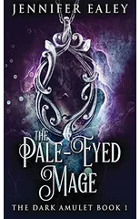 The Pale-Eyed Mage