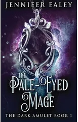 The Pale-Eyed Mage