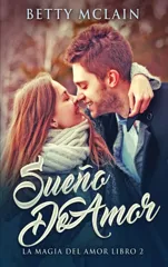 Sueno De Amor (Edicion de Letra Grande En Tapa Dura)