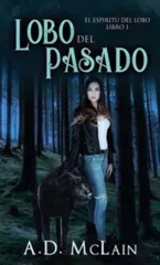 Lobo Del Pasado (Edicion Estandar de Tapa Dura)