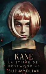 Kane (Edizione Rilegata a Caratteri Grandi)