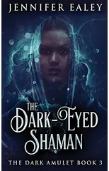 The Dark-Eyed Shaman
