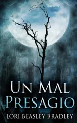 Un Mal Presagio (Edicion de Letra Grande En Tapa Dura)