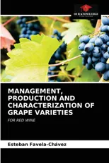 Management, Production and Characterization of Grape Varieties