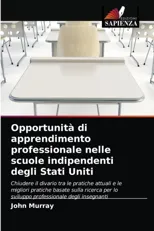 Opportunita di apprendimento professionale nelle scuole indipendenti degli Stati Uniti
