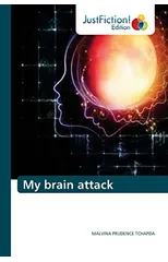 My brain attack