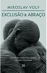 Exclusao e abraco