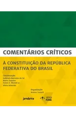 Comentarios criticos a Constituicao da Republica Federativa do Brasil