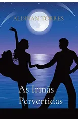 As Irmas Pervertidas