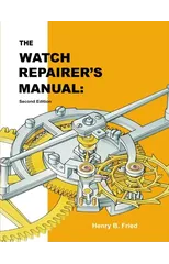 The Watch Repairer's Manual