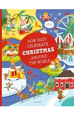 How Kids Celebrate Christmas Around the World