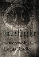 The Werewolf of Locus Bradle