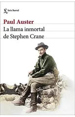 La llama inmortal de Stephen Crane