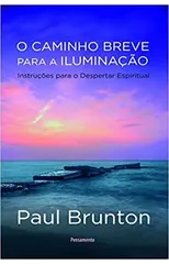 O Caminho Breve para a Iluminacao