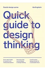 Quick Guide to Design Thinking