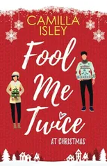 Fool Me Twice at Christmas