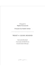 What We Leave Behind