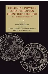 Colonial Powers and Ethiopian Frontiers 1880–1884