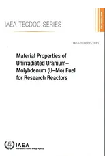Material Properties of Unirradiated Uranium–Molybdenum (U–Mo) Fuel for Research Reactors
