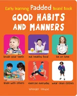 Early Learning Padded Book of Good Habits and Manners