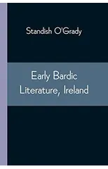 Early Bardic Literature, Ireland