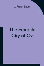 The Emerald City of Oz