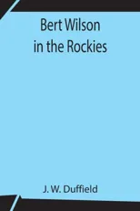 Bert Wilson In The Rockies