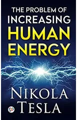 The Problem of Increasing Human Energy