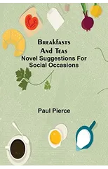 Breakfasts and Teas