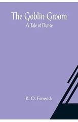 The Goblin Groom