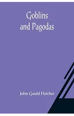 Goblins and Pagodas