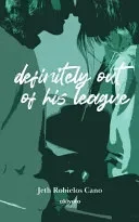 Definitely Out Of His League