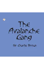 The Avalanche Gang