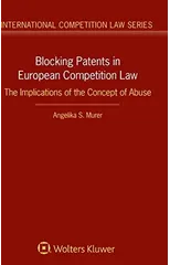 Blocking Patents in European Competition Law