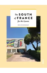 The South of France for Art Lovers