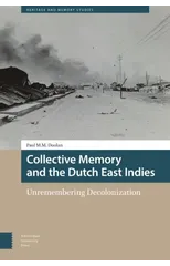 Collective Memory and the Dutch East Indies