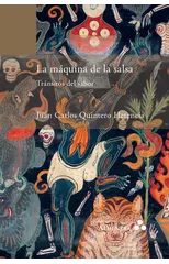 La maquina de la salsa. Transitos del sabor