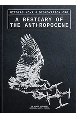 A Bestiary of the Anthropocene