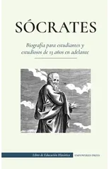 S?crates - Biograf?a para estudiantes y estudiosos de 13 a?os en adelante