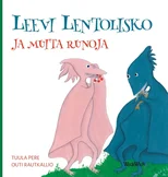 Leevi Lentolisko ja muita runoja