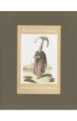 Military Costumes of the Ottoman Empire