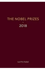 Nobel Prizes 2018, The