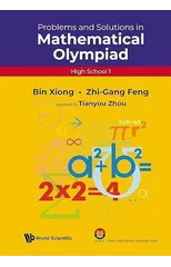 Problems And Solutions In Mathematical Olympiad (High School 1)