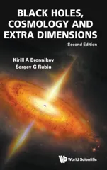 Black Holes, Cosmology and Extra Dimensions (Second Edition)