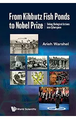 From Kibbutz Fishponds To The Nobel Prize