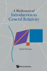 A Mathematical Introduction to General Relativity