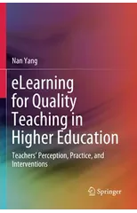 eLearning for Quality Teaching in Higher Education