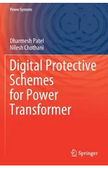 Digital Protective Schemes for Power Transformer